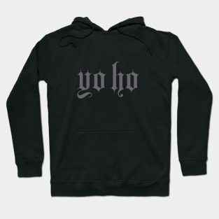 Yo Ho Hoodie